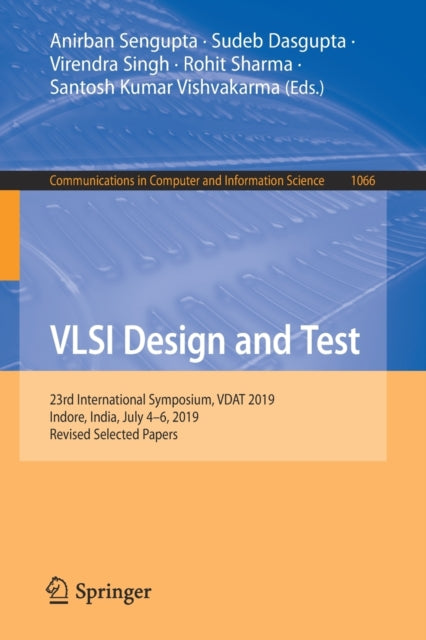 Book cover of: VLSI Design and Test. By: Anirban Sengupta