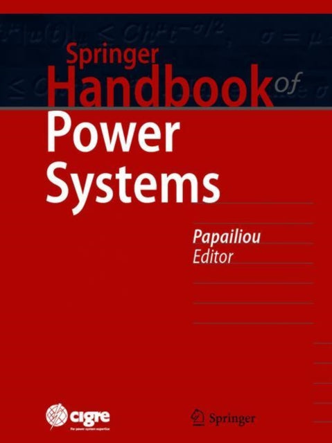 Book cover of: Springer Handbook of Power Systems. By: Konstantin O. Papailiou