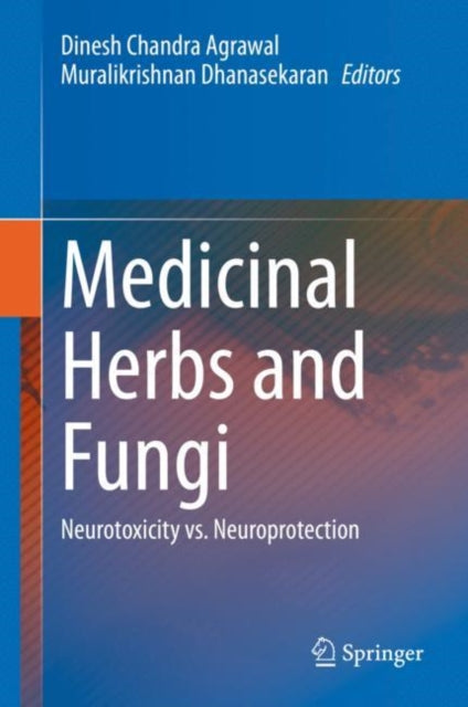 Book cover of: Medicinal Herbs and Fungi. By: Dinesh Chandra Agrawal