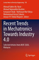 Book cover of: Recent Trends in Mechatronics Towards Industry 4.0. By: Ahmad Fakhri Ab. Nasir