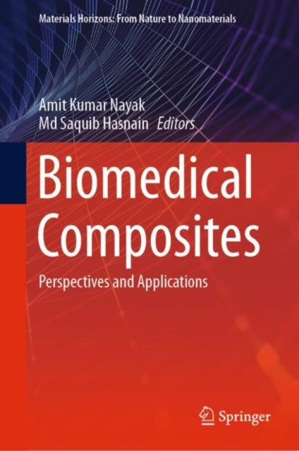 Book cover of: Biomedical Composites. By: Amit Kumar Nayak
