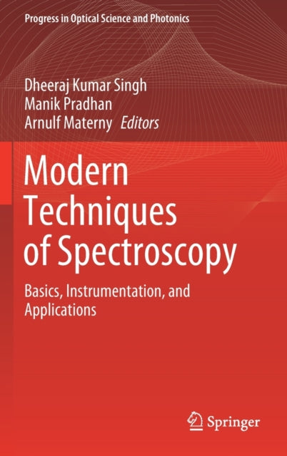 Book cover of: Modern Techniques of Spectroscopy. By: Dheeraj Kumar Singh