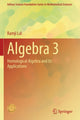 Book cover of: Algebra 3. By: Ramji Lal