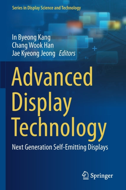 Book cover of: Advanced Display Technology. By: In Byeong Kang