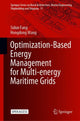 Book cover of: Optimization-Based Energy Management for Multi-energy Maritime Grids. By: Sidun Fang