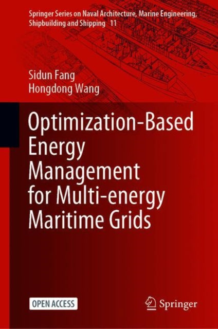 Book cover of: Optimization-Based Energy Management for Multi-energy Maritime Grids. By: Sidun Fang