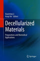 Book cover of: Decellularized Materials. By: Xiaoming Li