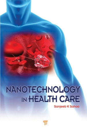 Nanotechnology in Health Care