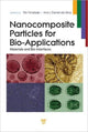 Book cover of: Nanocomposite Particles for Bio-Applications. By: Tito Trindade