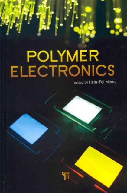 Book cover of: Polymer Electronics. By: Meng Hsin-Fei