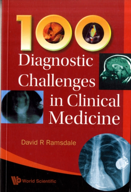 Book cover of: 100 Diagnostic Challenges In Clinical Medicine