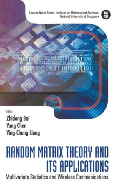 Book cover of: Random Matrix Theory And Its Applications: Multivariate Statistics And Wireless Communications. By: Zhidong Bai