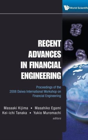 Recent Advances In Financial Engineering