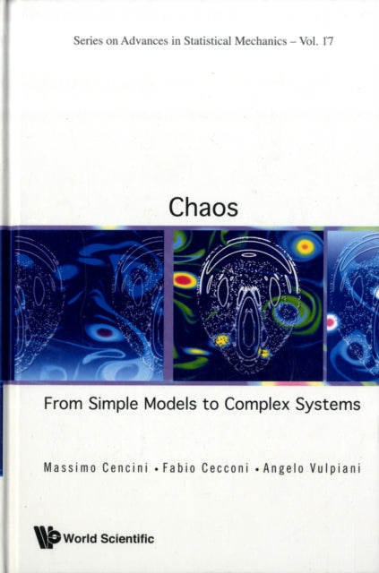 Chaos: From Simple Models To Complex Systems