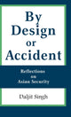 Book cover of: By Design or Accident. By: Daljit Singh