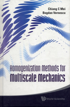 Homogenization Methods For Multiscale Mechanics