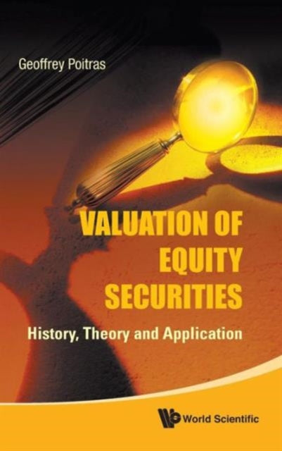 Book cover of: Valuation Of Equity Securities: History, Theory And Application. By: Geoffrey Poitras