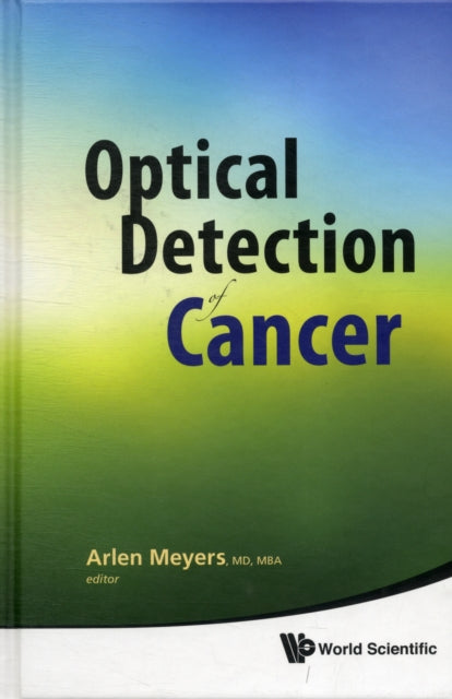 Book cover of: Optical Detection Of Cancer. By: Arlen D. Meyers