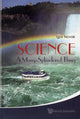 Book cover of: Science: A Many-splendored Thing. By: Igor Novak