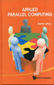 Book cover of: Applied Parallel Computing. By: Yuefan Deng