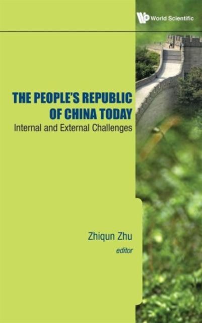 Book cover of: People's Republic Of China Today, The: Internal And External Challenges
