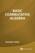 Basic Commutative Algebra