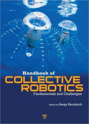 Handbook of Collective Robotics