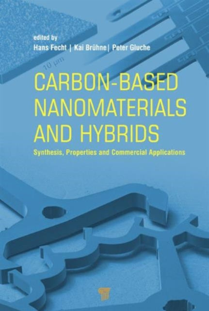 Book cover of: Carbon-based Nanomaterials and Hybrids. By: Hans J. Fecht
