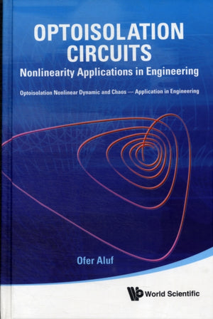 Optoisolation Circuits: Nonlinearity Applications In Engineering