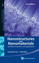 Book cover of: Nanostructures And Nanomaterials: Synthesis, Properties, And Applications (2nd Edition). By: Guozhong Cao