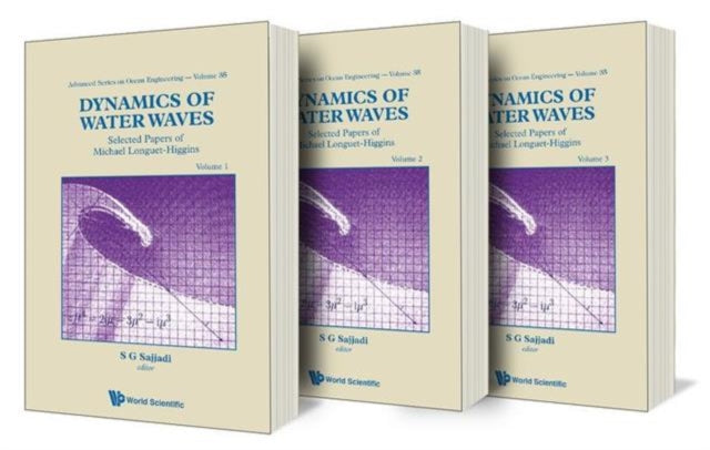 Book cover of: Dynamics Of Water Waves: Selected Papers Of Michael Longuet-higgins (Volumes 1-3)