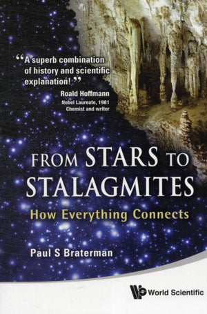 From Stars To Stalagmites: How Everything Connects
