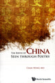 Book cover of: Birth Of China Seen Through Poetry, The. By: Hong-Mo Chan
