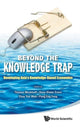 Book cover of: Beyond The Knowledge Trap: Developing Asia's Knowledge-based Economies. By: Thomas Menkhoff