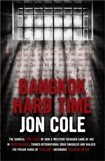 Book cover of: Bangkok Hard Time. By: Jon Cole