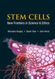 Book cover of: Stem Cells: New Frontiers In Science And Ethics. By: Muireann Quigley