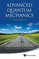 Book cover of: Advanced Quantum Mechanics. By: Freeman J. Dyson