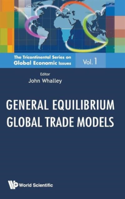 Book cover of: General Equilibrium Global Trade Models