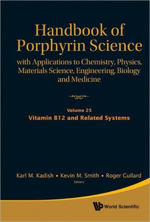 Handbook Of Porphyrin Science