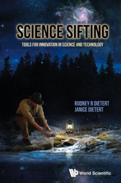 Book cover of: Science Sifting: Tools For Innovation In Science And Technology. By: Rodney R. Dietert