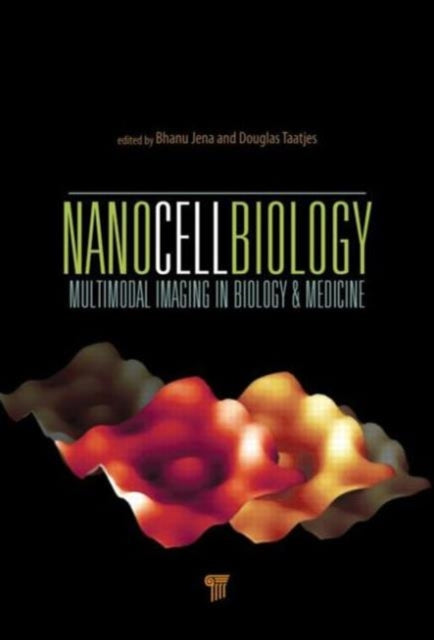 Book cover of: NanoCellBiology. By: Bhanu P. Jena