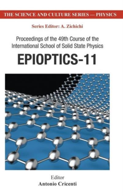 Book cover of: Epioptics-11 - Proceedings Of The 49th Course Of The International School Of Solid State Physics