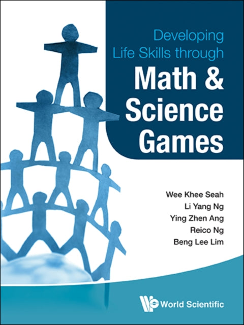 Book cover of: Developing Life Skills Through Math And Science Games