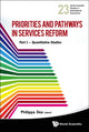 Book cover of: Priorities And Pathways In Services Reform - Part I: Quantitative Studies. By: Philippa S. Dee