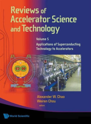 Reviews Of Accelerator Science And Technology - Volume 5: Applications Of Superconducting Technology To Accelerators