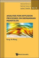Book cover of: Analysis For Diffusion Processes On Riemannian Manifolds. By: Feng-Yu Wang