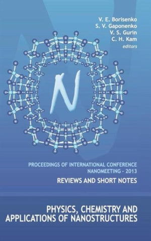 Physics, Chemistry And Applications Of Nanostructures - Proceedings Of The International Conference Nanomeeting - 2013
