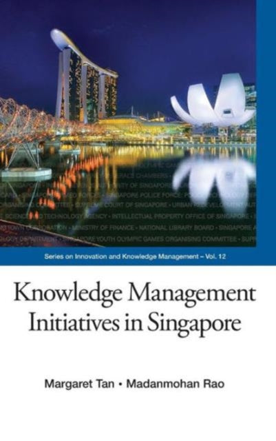 Book cover of: Knowledge Management Initiatives In Singapore. By: Margaret Tan