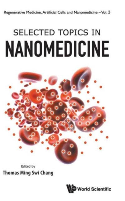 Book cover of: Selected Topics In Nanomedicine