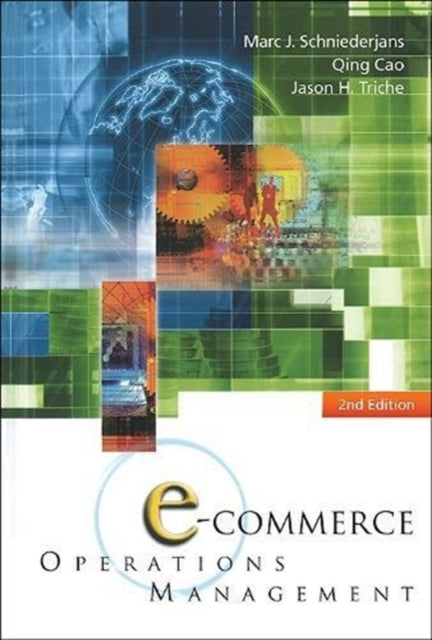 Book cover of: E-commerce Operations Management (2nd Edition). By: Marc J Schniederjans